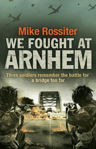 Бумажная книга «We Fought at Arnhem» - фото №1