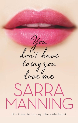 Паперова книга «You Don't Have to Say You Love Me», автор Сарра Меннінг - фото №1