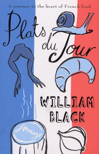 Бумажная книга «Plats du Jour», автор Уильям Блэк - фото №1