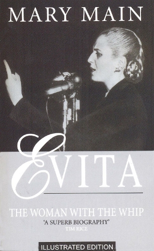 Бумажная книга «Evita: The Woman With The Whip», автор Мэри Майн - фото №1