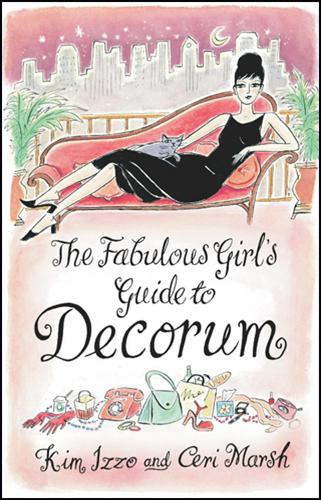 Паперова книга «The Fabulous Girl's Guide To Decorum», автор Цері Марш - фото №1