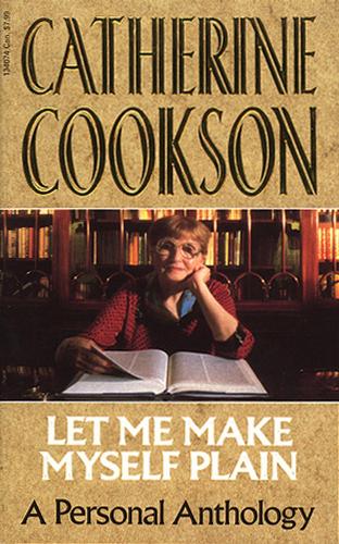 Бумажная книга «Let Me Make Myself Plain», автор Кэтрин Куксон - фото №1