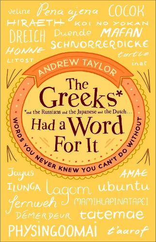 Бумажная книга «The Greeks Had a Word For It», автор Эндрю Тейлор - фото №1
