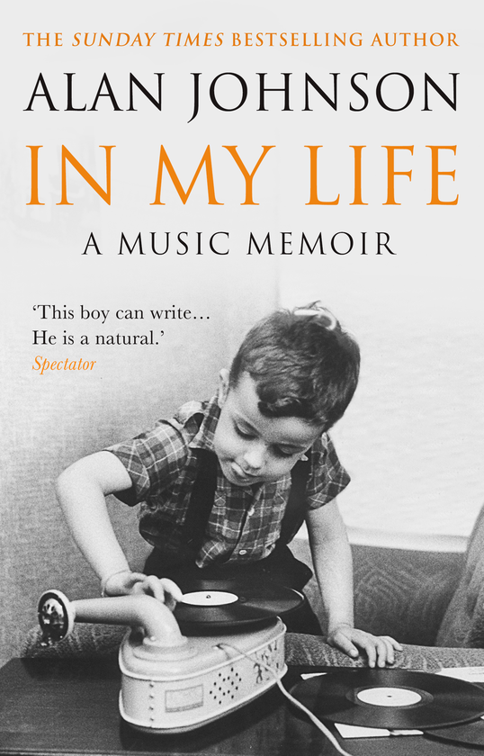 Бумажная книга «In My Life. A Music Memoir», автор Алан Джонсон - фото №1