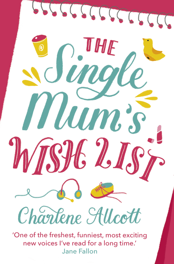 Бумажная книга «The Single Mum's Wish List», автор Шарлин Олкотт - фото №1