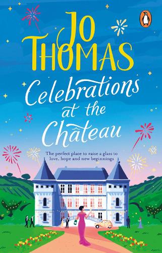 Паперова книга «Celebrations at the Chateau: Relax and unwind with the perfect holiday romance», автор Джо Томас - фото №1