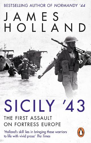 Бумажная книга «Sicily '43: A Times Book of the Year», автор Джеймс Холланд - фото №1