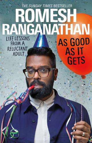 Паперова книга «As Good As It Gets: Life Lessons from a Reluctant Adult», автор Ромеш Ранганатан - фото №1