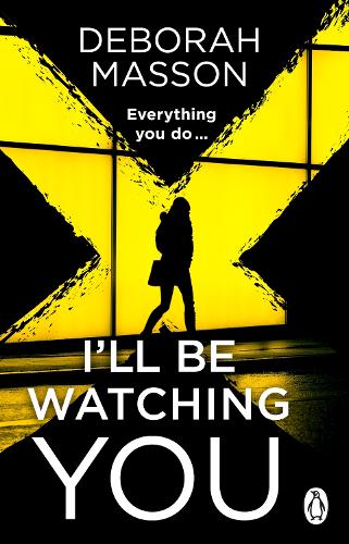 Паперова книга «I’ll Be Watching You», автор Дебора Массон - фото №1