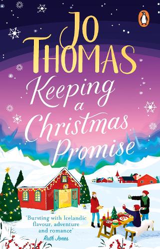 Paper book «Keeping a Christmas Promise: Escape to Iceland with the most feel-good and uplifting Christmas romance of 2022», author Jo Thomas - фото №1