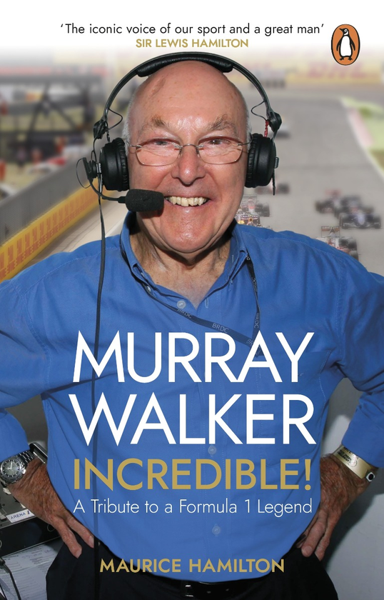 Паперова книга «Murray Walker: Incredible! A Tribute to a Formula 1 Legend», автор Моріс Гамільтон - фото №1