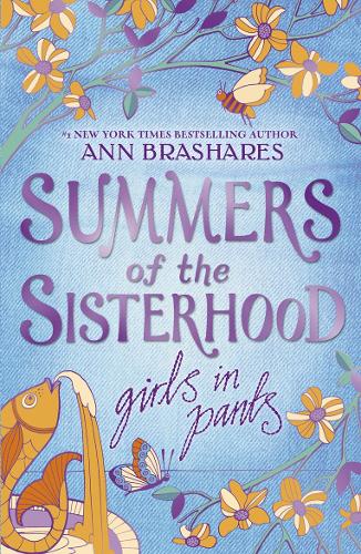 Бумажная книга «Summers of the Sisterhood: Girls in Pants», автор Энн Брашерс - фото №1