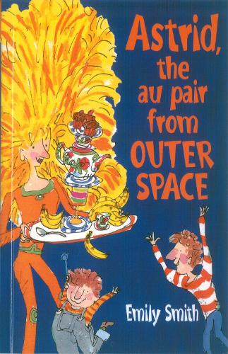 Бумажная книга «Astrid, The Au-Pair From Outer Space», автор Эмили Смит - фото №1