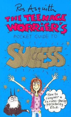 Бумажная книга «Teenage Worrier's Guide To Success», автор Рос Асквит - фото №1