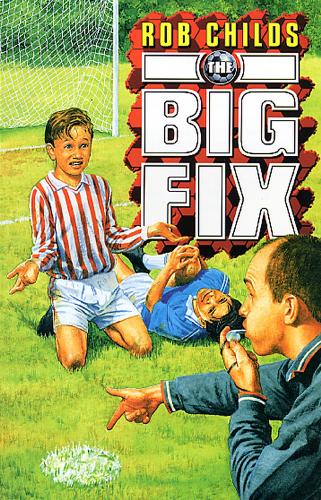 Паперова книга «The Big Fix», автор Роб Чайлдс - фото №1