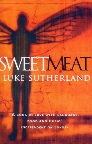 Бумажная книга «Sweetmeat», автор Люк Сазерленд - фото №1