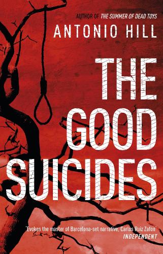 Бумажная книга «The Good Suicides», автор Антонио Хилл - фото №1