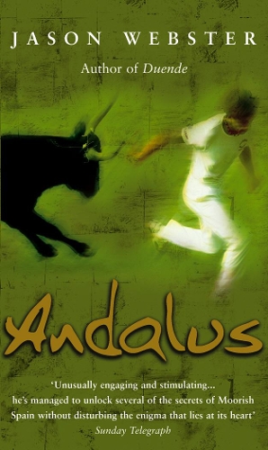 Бумажная книга «Andalus. Unlocking The Secrets Of Moorish Spain», автор Джейсон Вебстер - фото №1