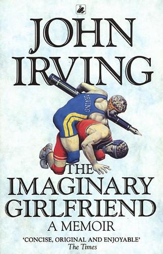 Бумажная книга «The Imaginary Girlfriend», автор Джон Ирвинг - фото №1