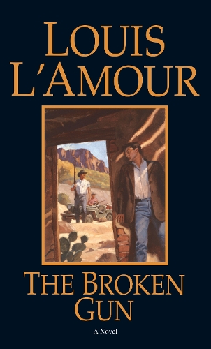 Бумажная книга «The Broken Gun: A Novel», автор Луис Ламур - фото №1