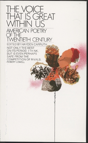 Бумажная книга «The Voice That Is Great Within Us: American Poetry of the Twentieth Century», автор Хайден Каррут - фото №1