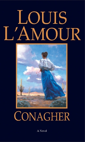 Бумажная книга «Conagher: A Novel», автор Луис Ламур - фото №1
