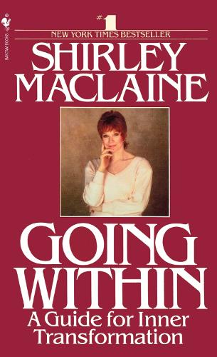 Бумажная книга «Going Within: A Guide for Inner Transformation», автор Ширли Маклейн - фото №1