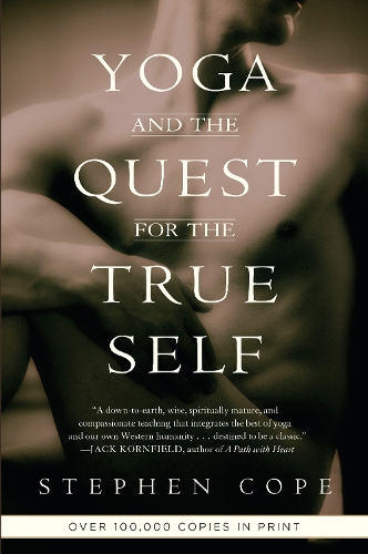 Бумажная книга «Yoga and the Quest for the True Self», автор Стивен Коуп - фото №1