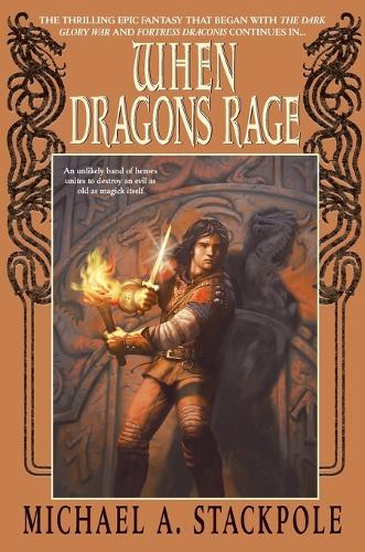 Паперова книга «When Dragons Rage: Book Two of the DragonCrown War Cycle», автор Майкл А. Стекпол - фото №1