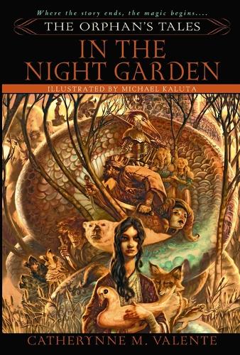 Бумажная книга «The Orphan's Tales: In the Night Garden», автор Кэтрин М. Валенте - фото №1