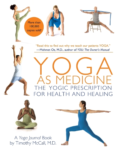 Паперова книга «Yoga as Medicine: The Yogic Prescription for Health and Healing», автор Тімоті Макколл - фото №1