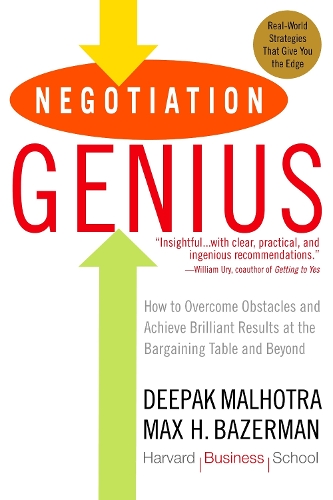 Бумажная книга «Negotiation Genius: How to Overcome Obstacles and Achieve Brilliant Results at the Bargaining Table and Beyond», авторов Дипак Малхотра, Макс Базерман - фото №1