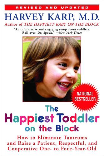 Паперова книга «The Happiest Toddler on the Block: How to Eliminate Tantrums and Raise a Patient, Respectful, and Cooperative One- to Four-Year-Old: Revised Edition», автор Харві Карп - фото №1