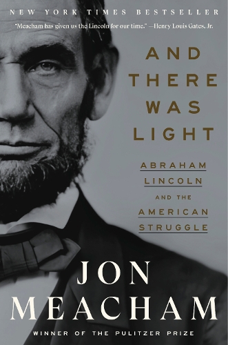 Бумажная книга «And There Was Light: Abraham Lincoln and the American Struggle», автор Джон Мичем - фото №1