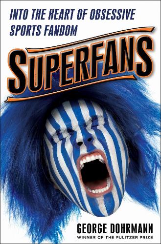 Бумажная книга «Superfans», автор Джордж Дорманн - фото №1