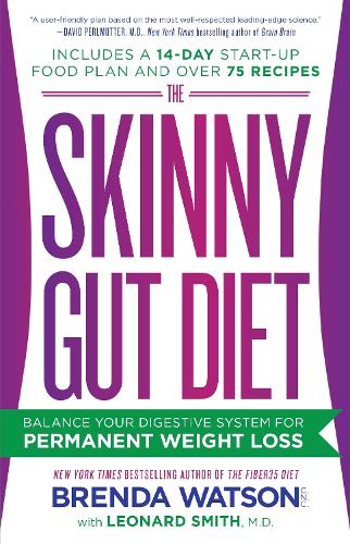 Бумажная книга «The Skinny Gut Diet: Balance Your Digestive System for Permanent Weight Loss», авторов Бренда Уотсон, Джейми Джонс, Леонард Смит - фото №1