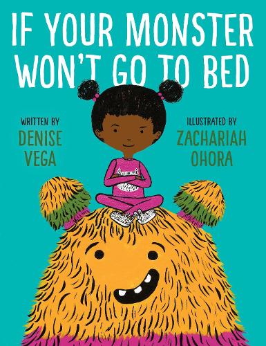 Бумажная книга «If Your Monster Won't Go To Bed», автор Дениз Вега - фото №1