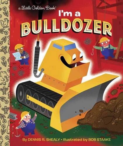 Бумажная книга «I'm a Bulldozer», автор Деннис Р. Шейли - фото №1