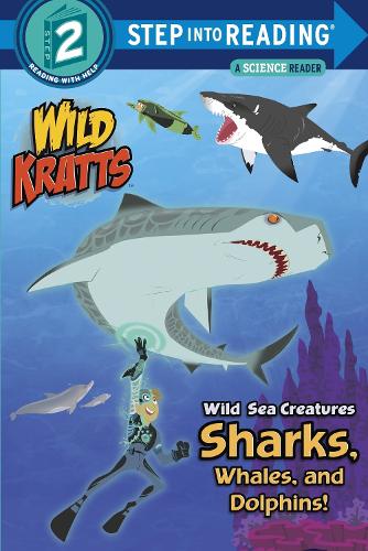 Бумажная книга «Wild Sea Creatures: Sharks, Whales and Dolphins! (Wild Kratts)», авторов Крис Кратт, Мартин Кратт - фото №1