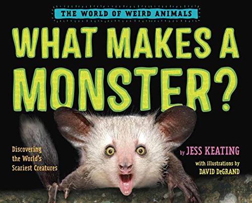 Паперова книга «What Makes a Monster?: Discovering the World's Scariest Creatures», автор Джесс Кітінг - фото №1