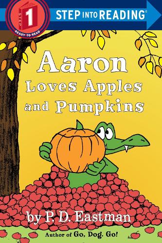 Бумажная книга «Aaron Loves Apples and Pumpkins», автор П. Д. Истмен - фото №1