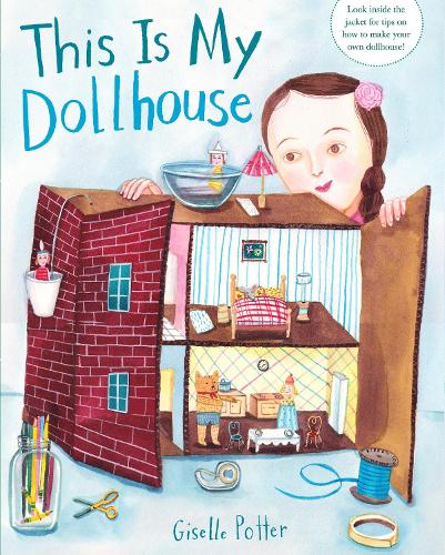 Паперова книга «This Is My Dollhouse», автор Жизель Поттер - фото №1