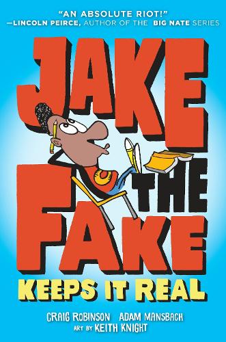 Бумажная книга «Jake the Fake Keeps it Real», авторов Адам Мансбах, Крейг Робинсон - фото №1