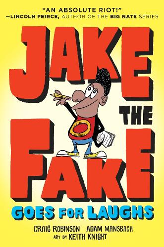 Бумажная книга «Jake the Fake Goes for Laughs», авторов Адам Мансбах, Крейг Робинсон - фото №1