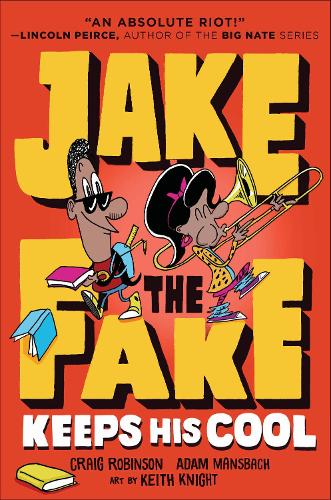 Бумажная книга «Jake the Fake Keeps His Cool», авторов Адам Мансбах, Крейг Робинсон - фото №1