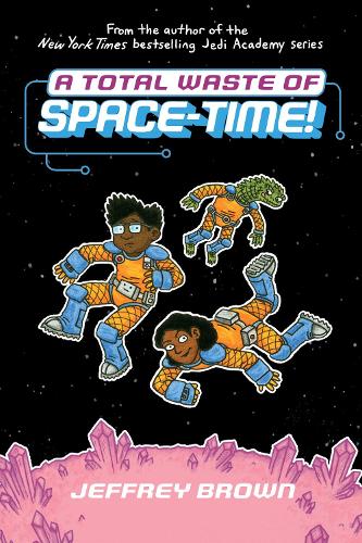 Бумажная книга «A Total Waste of Space-Time!», автор Джеффри Браун - фото №1