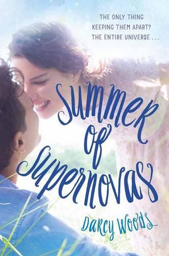 Бумажная книга «Summer of Supernovas», автор Дарси Вудс - фото №1