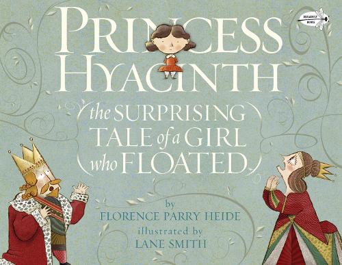 Бумажная книга «Princess Hyacinth (The Surprising Tale of a Girl Who Floated)» - фото №1