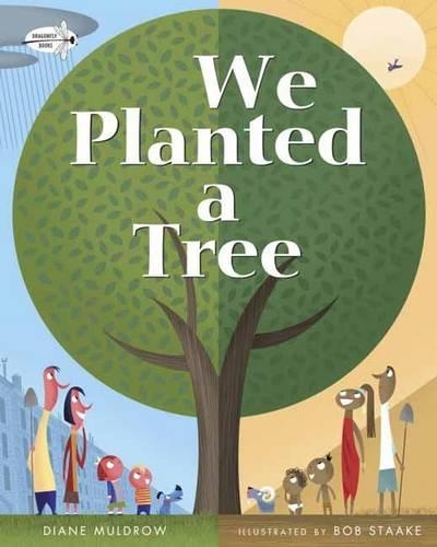 Бумажная книга «We Planted a Tree», автор Диана Малдроу - фото №1