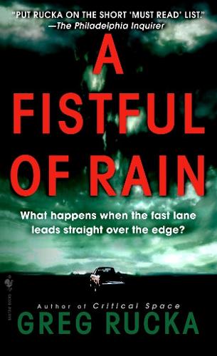 Бумажная книга «A Fistful of Rain: A Novel», автор Грег Рукка - фото №1